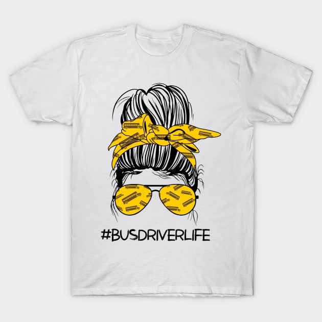 School Bus Driver Messy Bun T-Shirt by White Martian